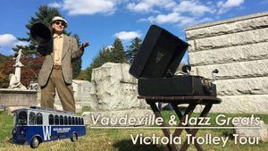 Jazz and Vaudeville Greats Trolley tour