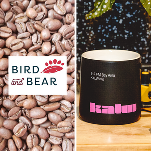 Bird & Bear Coffee w/ KALW Mug! / $15 monthly (or more)