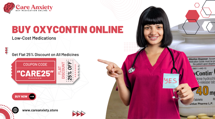 Quick Steps Buy Oxycontin Online Verified Healthcare Shipping