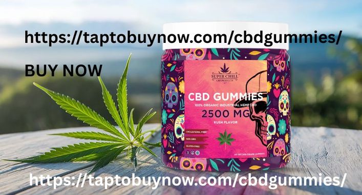 Super Chill CBD Gummies 2026 The Natural Way to Reduce Stress and Improve Sleep
