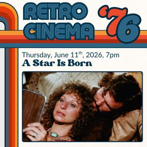 Thursday, June 11, 2026: A Star Is Born (1976)