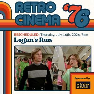 RESCHEDULE: Thursday, July 16, 2026: Logan's Run (1976)
