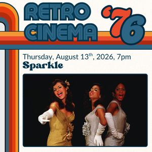 Thursday, August 13, 2026: Sparkle (1976)