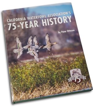 California Waterfowl's 75-Year History Book