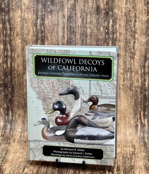 WATERFOWL DECOYS OF CA