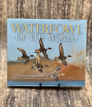 Waterfowl of the World Book by Gary Kramer