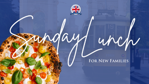 BSM Sunday Lunch for New Families