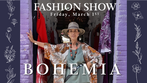 3/28 Bohemia Fashion Show