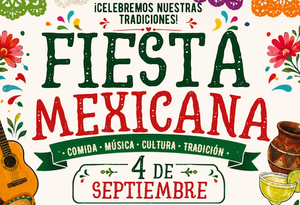 Fiesta Mexicana Annual Celebration Sept 4