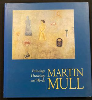 Paintings, Drawings and Words by Martin Mull