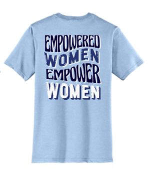 *Pre-sale* Empowered Women T-shirt
