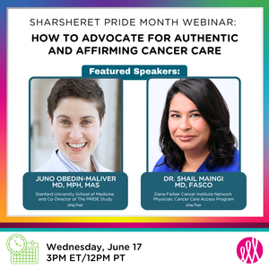 Sharsheret Pride Month Webinar:   How to Advocate for Yourself to Receive Authentic and Affirming Care