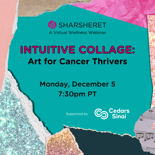 Intuitive Collage Art for Cancer Thrivers — Sharsheret