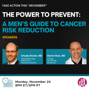 The Power to Prevent: A Men’s Guide to Cancer Risk Reduction