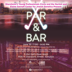 Sharsheret's Young Professionals Circle and the Norton and Elaine Sarnoff Center for Jewish Genetics Par and Bar
