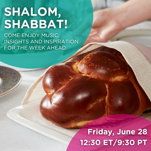 Shalom, Shabbat June 2024