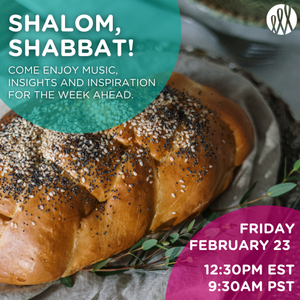 Shalom, Shabbat February 2024