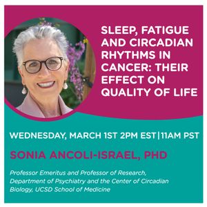 Sleep, Fatigue and Circadian Rhythms in Cancer: Their effect on quality of life
