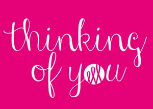 Thinking of You
