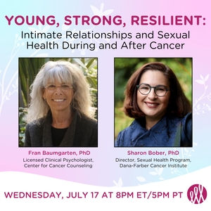 Young, Strong, Resilient: Intimate Relationships and Sexual Health During and After Cancer