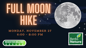 NOVEMBER 27TH- Full Moon Hike