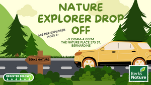 JULY 15TH- Nature Explorers (Drop-Off Program)