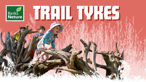 JULY 7TH - Trail Tykes: Garden Goodies