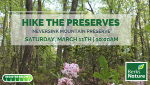 MARCH 11TH- Hike the Preserves