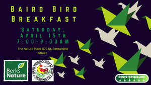 APRIL 15TH- Baird Birding Breakfast