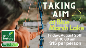 AUGUST 25TH- Taking Aim at Blue Marsh