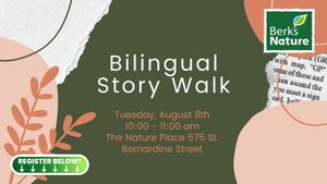 AUGUST 8TH- Bilingual Story Walk