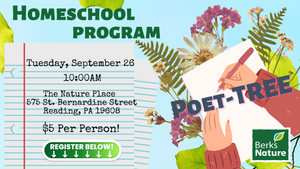 SEPTEMBER 26TH- Homeschool Class: Poet-TREE