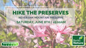 JUNE 8TH - Hike the Preserves