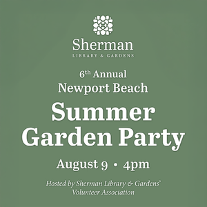2025 Newport Beach Summer Garden Party