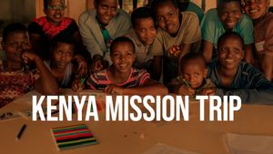 Kenya Mission Trip