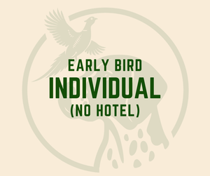 Early Bird - Individual (No Hotel)
