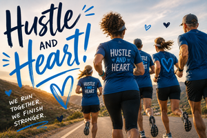 Hustle and Heart