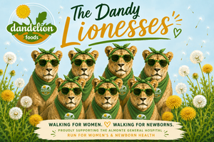 The Dandy Lionesses of Dandelion Foods
