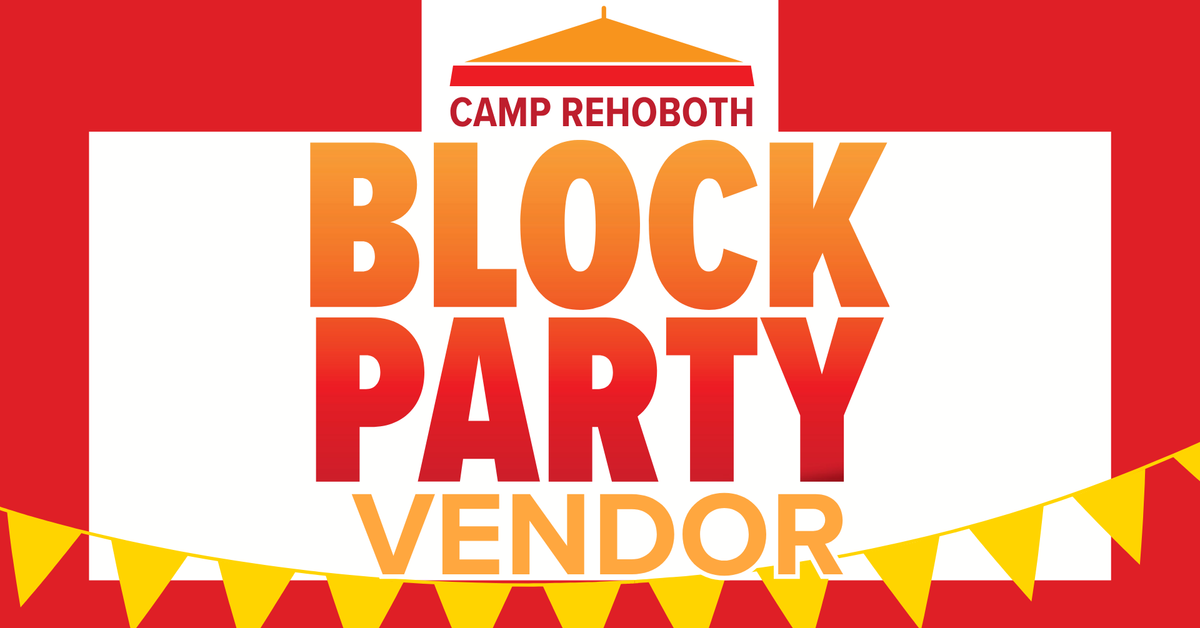 CAMP Rehoboth Block Party 2026