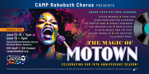 CAMP Rehoboth Chorus - Magic of Motown