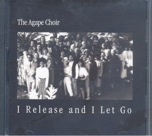 Agape International Choir - I Release and I Let Go - CD
