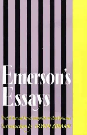 Emerson's Essays: First & Second Series Complete in One Volume (Softcover)