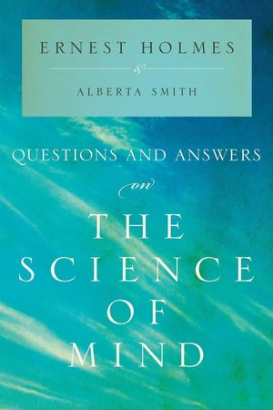 Questions and Answers on the Science Of Mind (Softcover)