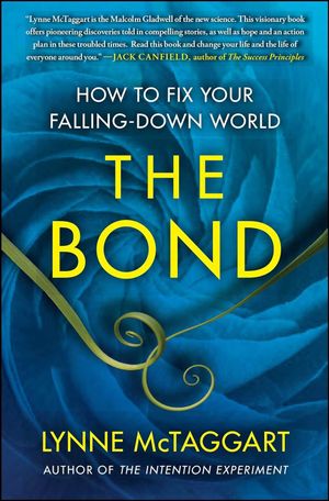 THE BOND: Connecting Through The Space Between Us (Softcover)