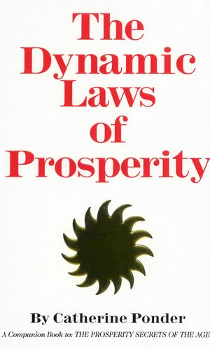 The Dynamic Laws of Prosperity (Softcover)