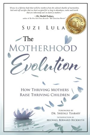 The MOTHERHOOD Evolution (Softcover)