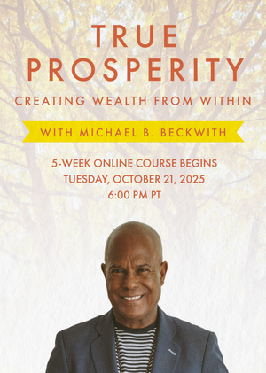 True Prosperity: Creating Wealth From Within