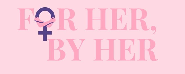 For Her By Her project