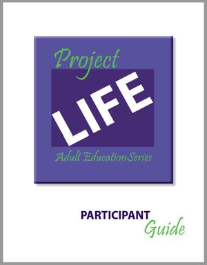 Project Life: Participant Guide