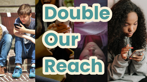 2026 Vision - Double our Reach